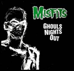 Misfits : Ghouls Nights Out